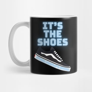 IT's The Shoes Mug